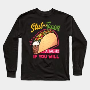 Tacos Long Sleeve T-Shirt